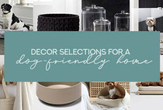 Pet Friendly Home Decor Selections For Your Home