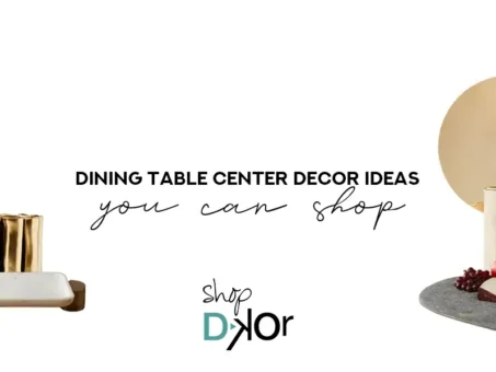Dining Table Center Decor Ideas